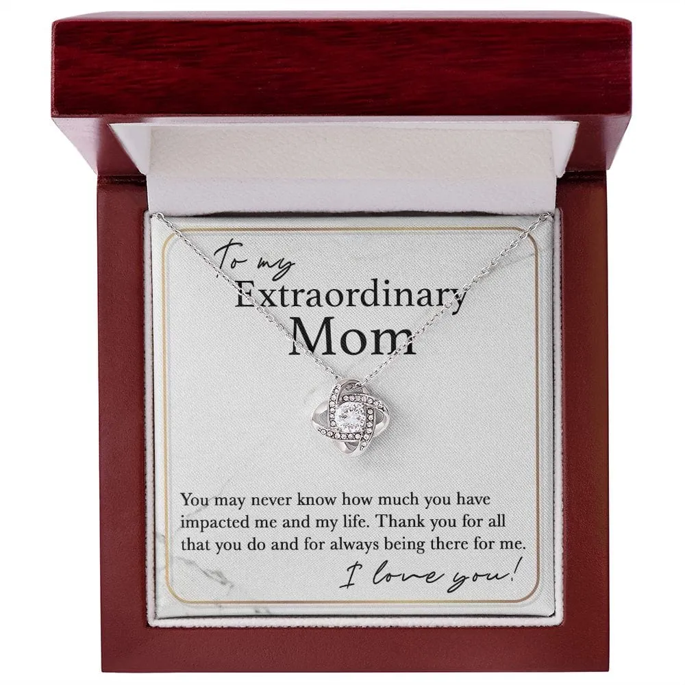 To My Extraordinary Mom